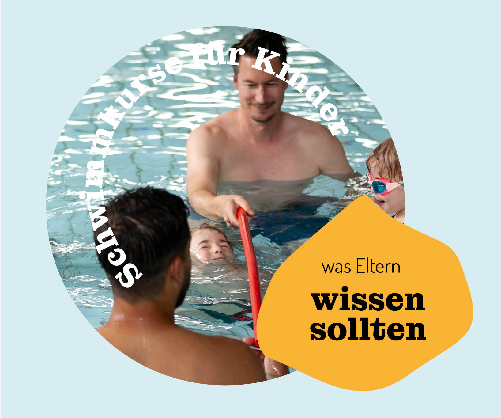 Blogbild mit dem Text: Schwimmkurse für Kinder-was Eltern wissen sollten
